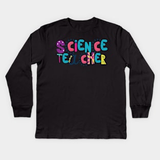 Cute Science Teacher Gift Idea Back to School Kids Long Sleeve T-Shirt